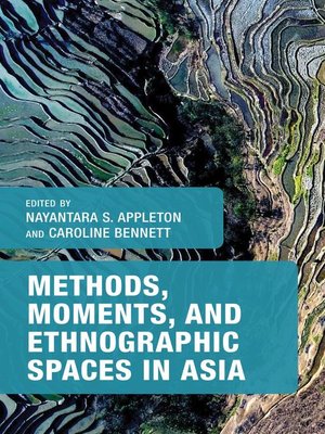 cover image of Methods, Moments, and Ethnographic Spaces in Asia